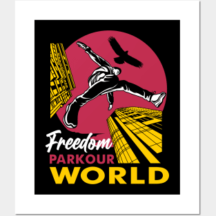 PARKOUR FREEDOM WORLD Posters and Art